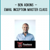 https://foundlibrary.com/product/ben-adkins-email-inception-master-class/