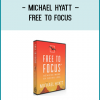 https://foundlibrary.com/product/michael-hyatt-free-focus/