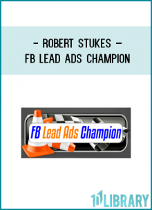 https://foundlibrary.com/product/robert-stukes-fb-lead-ads-champion/
