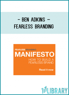 https://foundlibrary.com/product/ben-adkins-fearless-branding/
