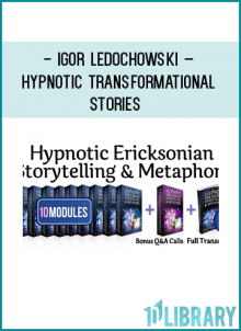 With the Hypnotic Ericksonian Storytelling Metaphors Program you will SEE HOW – through a process of applied conversational hypnosis – you’ll be able to get another person to involuntarily provide you with their unique and individual unconscious symbols.