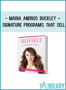 Maria Andros Buckley – Signature Programs That Sell at Tenlibrary.com