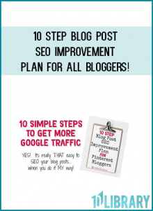 Super simple 10 step strategy for keyword optimizing current blog posts for greatly improved Google traffic. Perfect for Pinterest bloggers!
