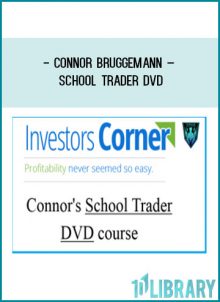 Connor Bruggemann – School Trader DVD at Tenlibrary.com