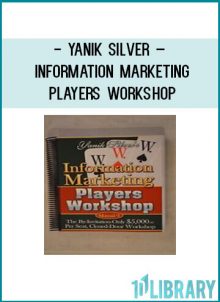 Yanik Silver – Information Marketing Players Workshop at Tenlibrary.com