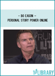 Bo Eason – Personal Story Power Online at foundlibrary.com