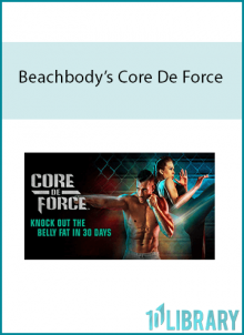 Beachbody’s Core De ForceCreated by Trainers Joel and Jericho, it’s 30 days of zero-equipment, core-defining workouts inspired by the most high-octane sport in the world—Mixed Martial Arts!
