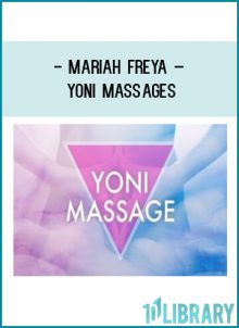 Mariah Freya – Yoni Massages at Tenlibrary.com