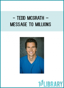 https://foundlibrary.com/product/tedd-mcgrath-message-to-millions/