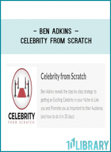 Ben Adkins – Celebrity from Scratch