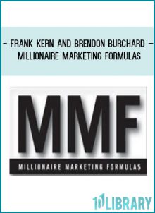 Frank Kern and Brendon Burchard – Millionaire Marketing Formulas at Tenlibrary.com