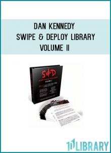 https://foundlibrary.com/product/dan-kennedy-swipe-deploy-library-volume-ii/