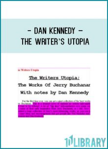 https://foundlibrary.com/product/dan-kennedy-the-writers-utopia/