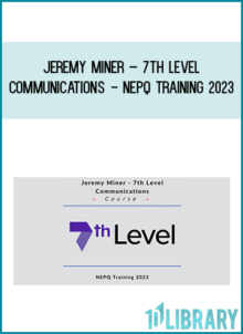Jeremy Miner – 7th Level Communications - NEPQ Training 2023