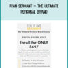 Ryan Serhant – The Ultimate Personal Brand