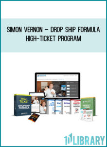 Simon Vernon – Drop Ship Formula High-Ticket Program